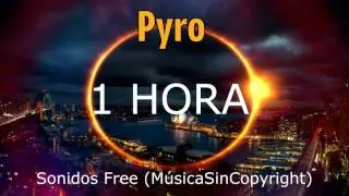Dread Pitt - Pyro 1 HOUR/ 1 HORA + Descarga