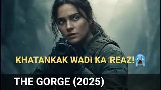 The Gorge (2025) Movie Explained in Hindi | The Gorge Ending Explained | New Sci-Fi Thriller #movie 