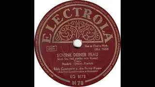 Eddy Constantin - Schenk Deiner Frau(1955)