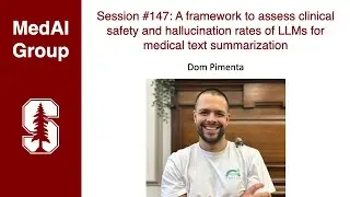 MedAI #147: A framework to assess clinical safety and hallucination rates of LLMs | Dom Pimenta