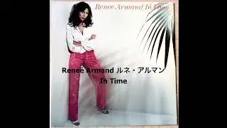 Reneé Armand ルネ・アルマン In Time