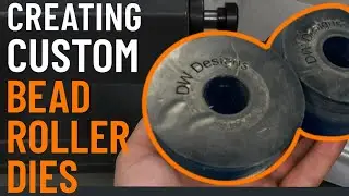 Creating custom bead roller dies for vehicle bodywork