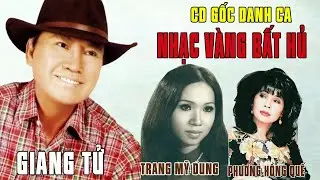CD TRANG MỸ DUNG - GIANG TỬ - PHƯƠNG HỒNG QU&Ecirc; - Danh Ca  Nhạc xưa - CD Gốc Hay Nhất - #NHẠCTRƯỚC1975