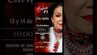 @EvaAyllonoficial 13 y 14 de marzo Centro de Convenciones Bianca