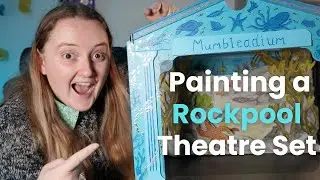 Ocean Miniature Theatre - Painting Rockpool Theatre Sets! ocean art
