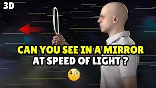 This Question Will Break Your Brain😱 |  Light Speed Mirror Mystery | 3D animated Scientific Explain