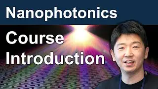 [Nanophotonics] 1. Course Introduction