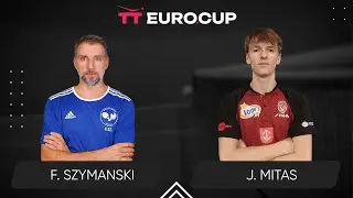 10:50 Filip Szymanski -  Jacek Mitas 24.10.2025 | TT Euro.Cup Poland Elite.