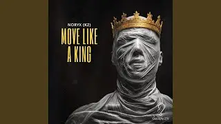 Move Like a King (Extended Mix)