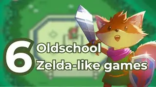 6 Oldschool Zelda-like Games for Oldschool Zelda (top down view) Fans