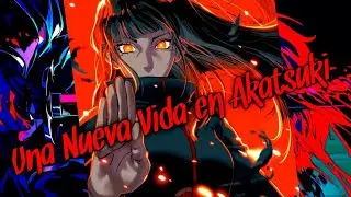 (Final) Cap 3 Hinata Una Nueva Vida en Akatsuki