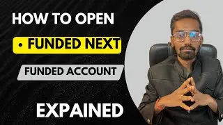 GET A FUNDED ACCOUNT || HOW TO OPEN FUNDED NEXT ACCOUNT  || #fundednext #funded