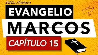 Marcos Capítulo 15 - ¿Qué Pasó en el Juicio?