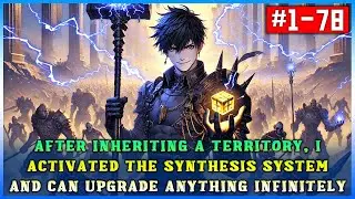 After Inheriting a Territory, I Unlocked the Synthesis System and Can Upgrade Everything Infinitely!