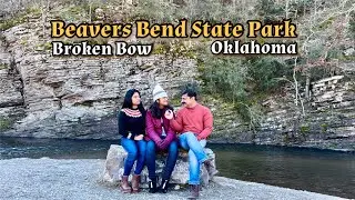 Beavers Bend State Park | Broken Bow | Oklahoma | Road trip day 6 | Texas | Arkansas | Missouri