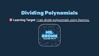 EASILY Divide Polynomials with Desmos!