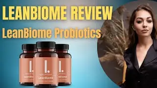 LeanBiome WORKS? ALERT &ndash; Lean Biome Reviews LeanBiome Honest Review