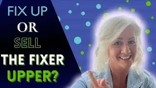 Real Estate Question: Should You Fix Up a House For Sale or Sell a Fixer Upper House?