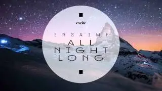 Ensaime - All Night Long