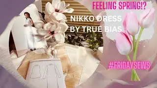 #Sew & Enjoy | #Fridaysews |This Dress for Spring! | By True Bias| Two versions! | #sewing