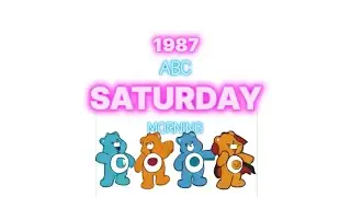 ABC Saturday Morning with bumpers and commercials | 1987
