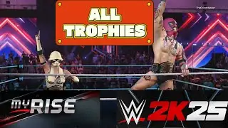 FASTEST Way to Get ALL Trophies in WWE 2K25 My Rise