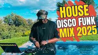 Disco Is Back: The FUNKIEST HOUSE DISCO MIX 2025