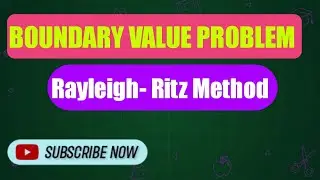 Boundary value problem[ Rayleigh- Ritz  method]⭐⭐...