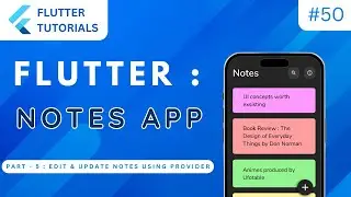 Flutter Notes App 📝 Part 5 | Flutter Tutorial | App Development Tutorials - Flutter #50