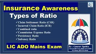 Types of Ratio | Claim Settlement Ratio | Combined Ratio | Persistency Ratio | ICR | LIC ADO Mains