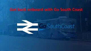 Get back onboard with Go South Coast National Rail ad Go South Coast remix