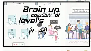 Brain up game gameplay solution of level's (11 - 20) [ IOS/ Android ]