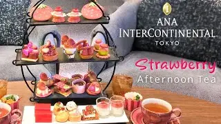 ANAインタ―コンチネンタル アフタヌーンティー　なんと苺のスイーツが12種類も！