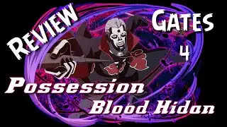 Review & Open Gates 4 Death Possession Blood - Hidan | Ultimate Ninja : Ninja King #UNK #OpenGate