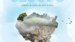 James M - 'Clouds' ft BlackCash #Visualizer #Clouds #NashvilleRap