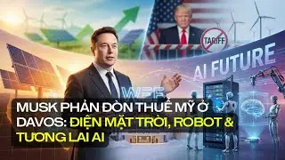 218 - MUSK RETALIATES AGAINST US TARIFFS IN DAVOS: WHO NEEDS ELECTRICITY, OR IS AMERICA SHOOTING ...