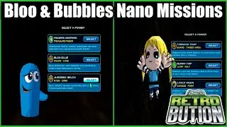 Bloo & Bubbles Nano Mission | Retrobution (Fusionfall)