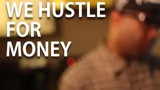 Marc Decoca ~ We Hustle for Money
