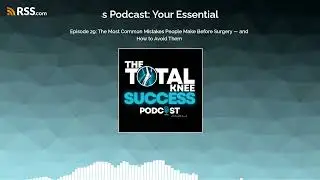 Episode 29: The Most Common Mistakes People Make Before Surgery &mdash; and How to Avoid Them