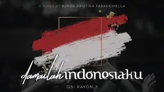 Damailah Indonesiaku