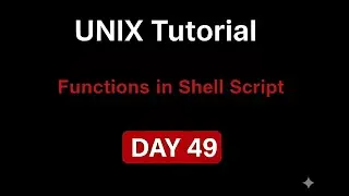 UNIX Tutorial &ndash; Functions in Shell Script | Day 49