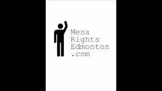 Men's Rights Edmonton Vlog#4