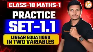 🔥Class 10 Maths 1 | Practice Set 1.1 | LINEAR EQUATIONS | Maharashtra Board 2025 | Pravin Sir
