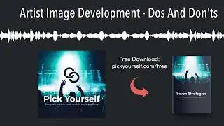 Artist Image Development - Dos And Don'ts