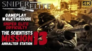 Sniper Elite 1 Mission 13 - Anhalter Station/Sniper Elite Difficulty 4K