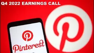 Pinterest (PINS) Q4 2022 Earnings Call