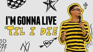 I'm Gonna Live Til I Die // God Chose Me (Part 7) // Charles Metcalf