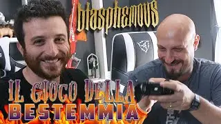 IL GIOCO DELLA BESTEMMIA