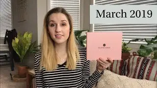 Glossybox | March 2019 | (US)