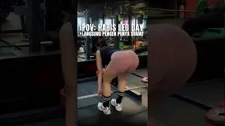 POV: Habis Leg Day Tiba-tiba Pengen Punya Suami  #gymlife #motivation #workout #legday